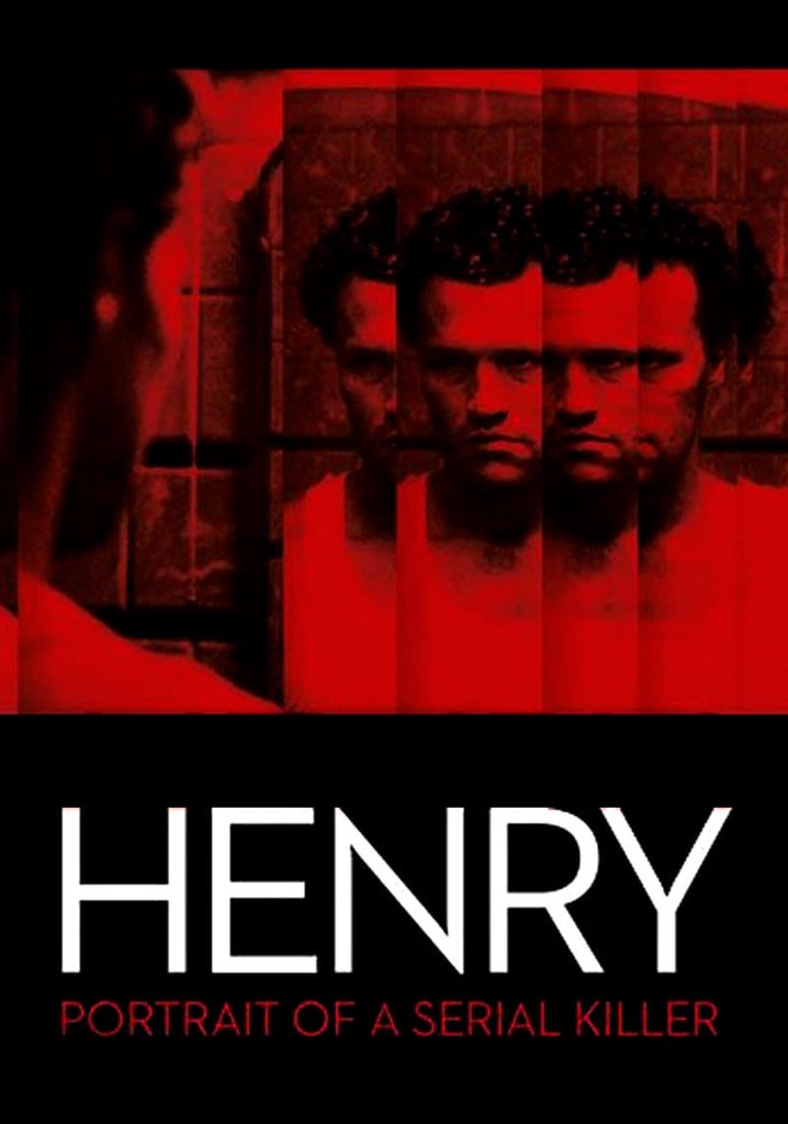 Henry Portrait of a Serial Killer streaming